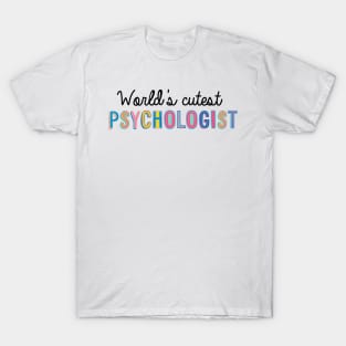 Psychologist Gifts | World's cutest Psychologist T-Shirt